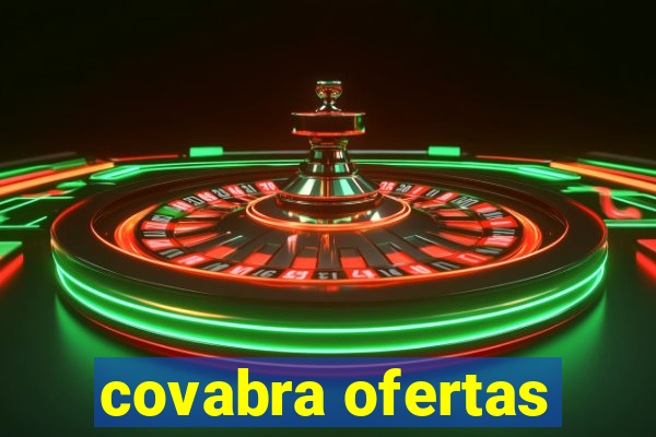 covabra ofertas